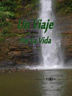 cover image of Un Viaje Por La Vida